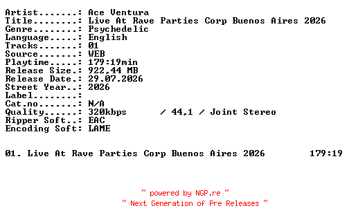 NFO for the release Ace_Ventura-Live_At_Rave_Parties_Corp_Buenos_Aires_2026-WEB-2026-XTC_iNT by XTC_iNT