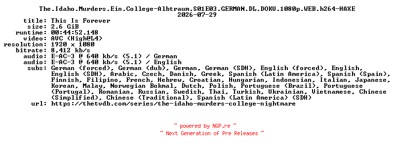 NFO for the release The.Idaho.Murders.Ein.College-Albtraum.S01E03.GERMAN.DL.DOKU.1080p.WEB.h264-HAXE by HAXE