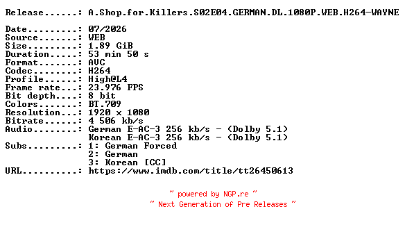 NFO for the release A.Shop.for.Killers.S02E04.GERMAN.DL.1080P.WEB.H264-WAYNE by WAYNE