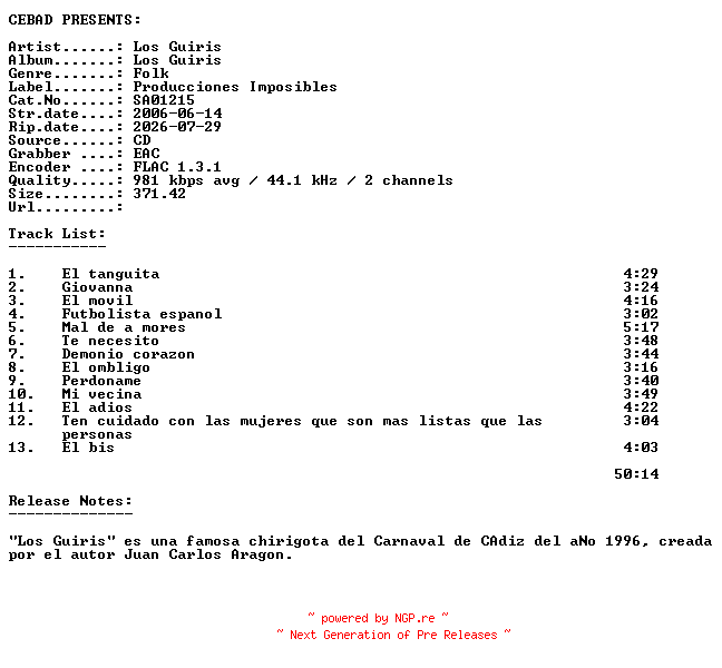 NFO for the release Los_Guiris-Los_Guiris-(SA01215)-ES-CD-FLAC-2006-CEBAD by CEBAD