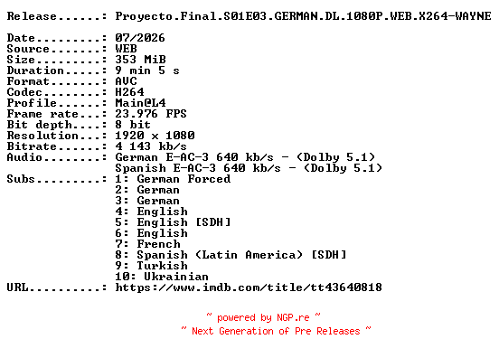 NFO for the release Proyecto.Final.S01E03.GERMAN.DL.1080P.WEB.X264-WAYNE by WAYNE