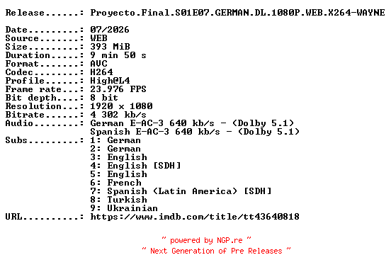 NFO for the release Proyecto.Final.S01E07.GERMAN.DL.1080P.WEB.X264-WAYNE by WAYNE