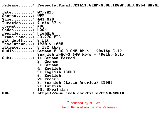 NFO for the release Proyecto.Final.S01E11.GERMAN.DL.1080P.WEB.X264-WAYNE by WAYNE