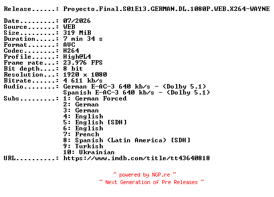 NFO for the release Proyecto.Final.S01E13.GERMAN.DL.1080P.WEB.X264-WAYNE by WAYNE