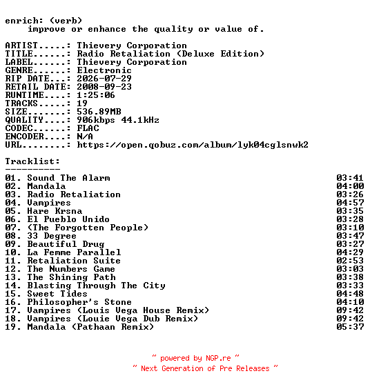 NFO for the release Thievery_Corporation-Radio_Retaliation_(Deluxe_Edition)-16BIT-WEB-FLAC-2008-ENRiCH by ENRiCH