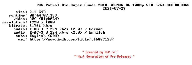 NFO for the release PAW.Patrol.Die.Super-Hunde.2018.GERMAN.DL.1080p.WEB.h264-SCHOKOBONS by SCHOKOBONS