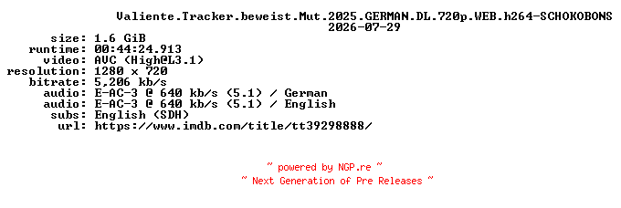 NFO for the release Valiente.Tracker.beweist.Mut.2025.GERMAN.DL.720p.WEB.h264-SCHOKOBONS by SCHOKOBONS