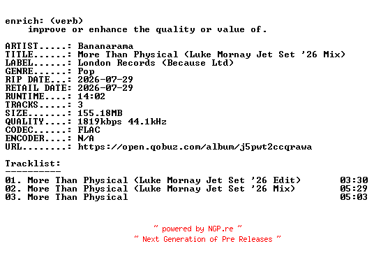 NFO for the release Bananarama-More_Than_Physical_(Luke_Mornay_Jet_Set_26_Mix)-SINGLE-24BIT-WEB-FLAC-2026-ENRiCH by ENRiCH
