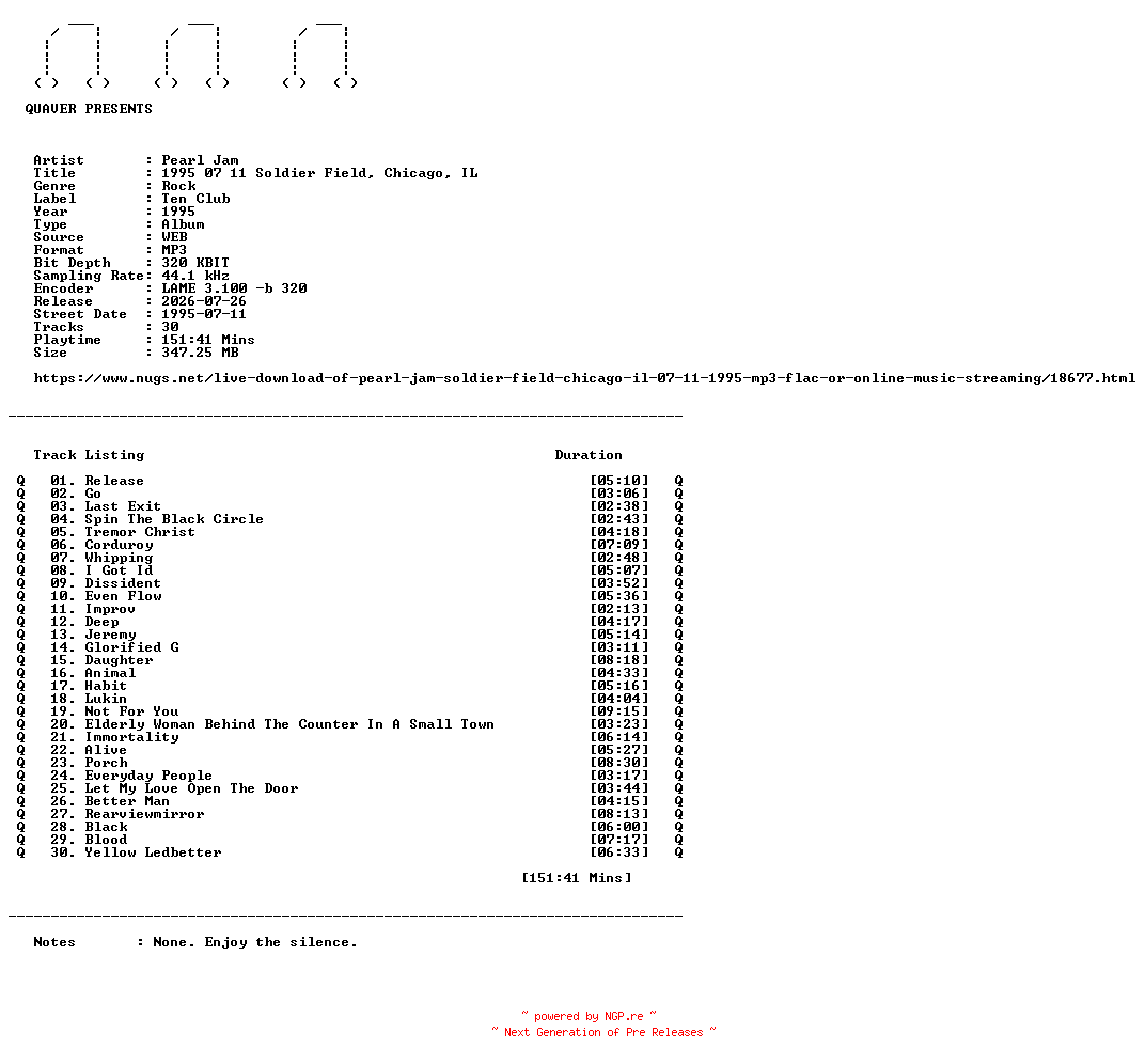 NFO for the release Pearl_Jam-1995_07_11_Soldier_Field_Chicago_IL-WEB-1995-QUAVER by QUAVER