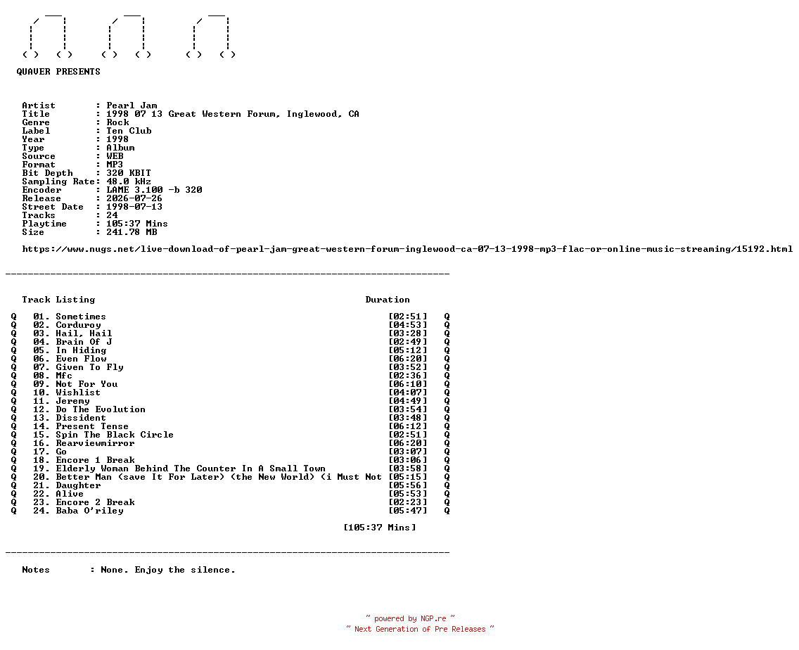 NFO for the release Pearl_Jam-1998_07_13_Great_Western_Forum_Inglewood_CA-WEB-1998-QUAVER by QUAVER