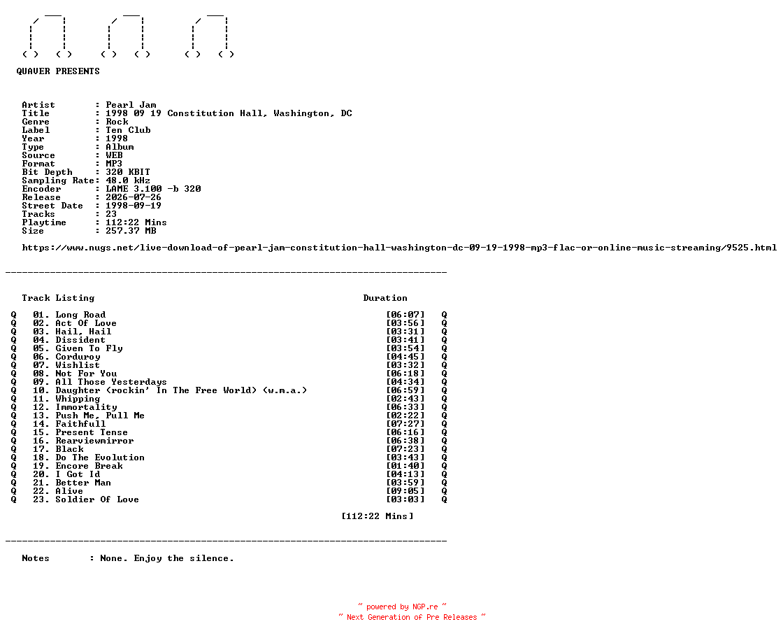 NFO for the release Pearl_Jam-1998_09_19_Constitution_Hall_Washington_DC-WEB-1998-QUAVER by QUAVER