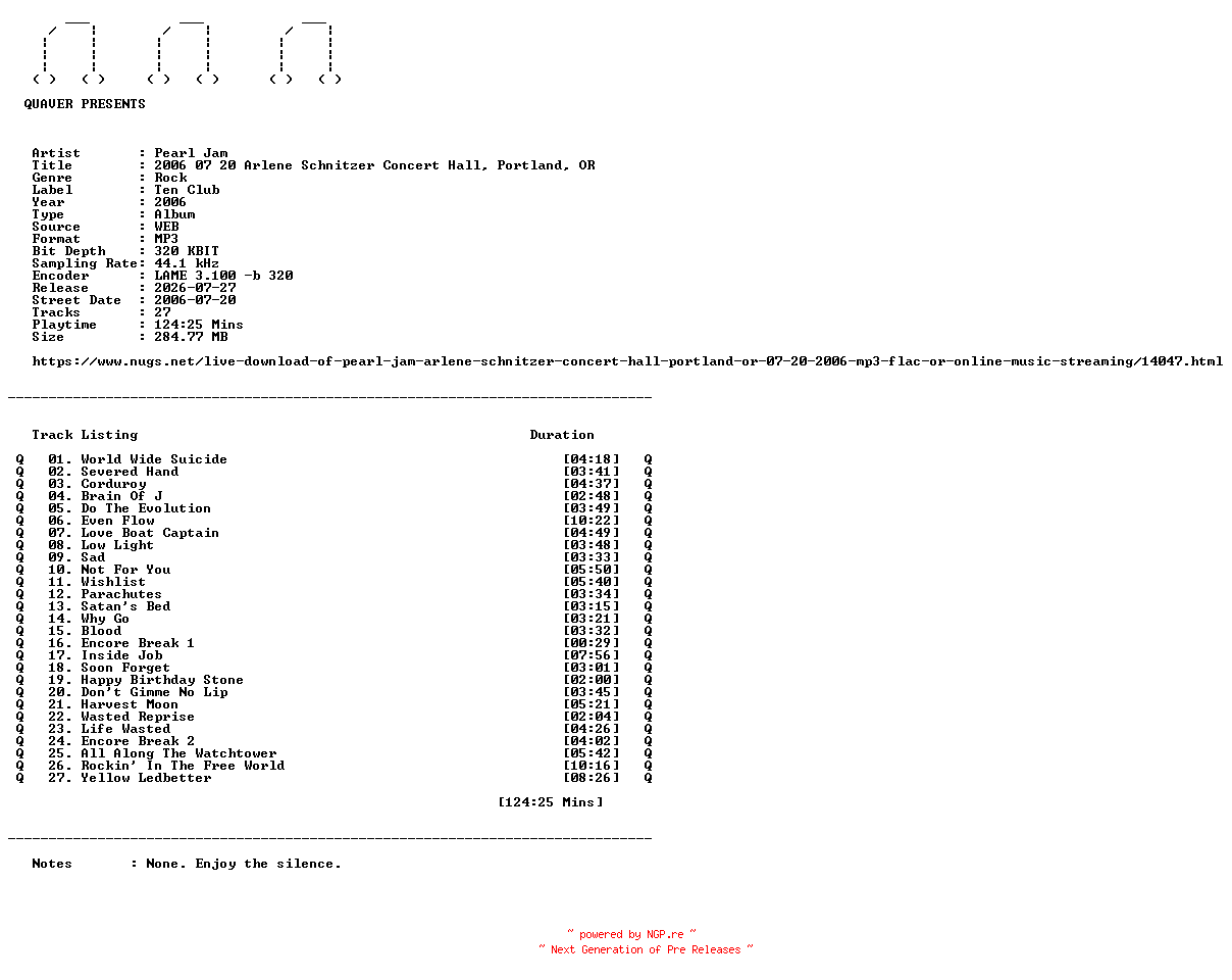 NFO for the release Pearl_Jam-2006_07_20_Arlene_Schnitzer_Concert_Hall_Portland_OR-WEB-2006-QUAVER by QUAVER