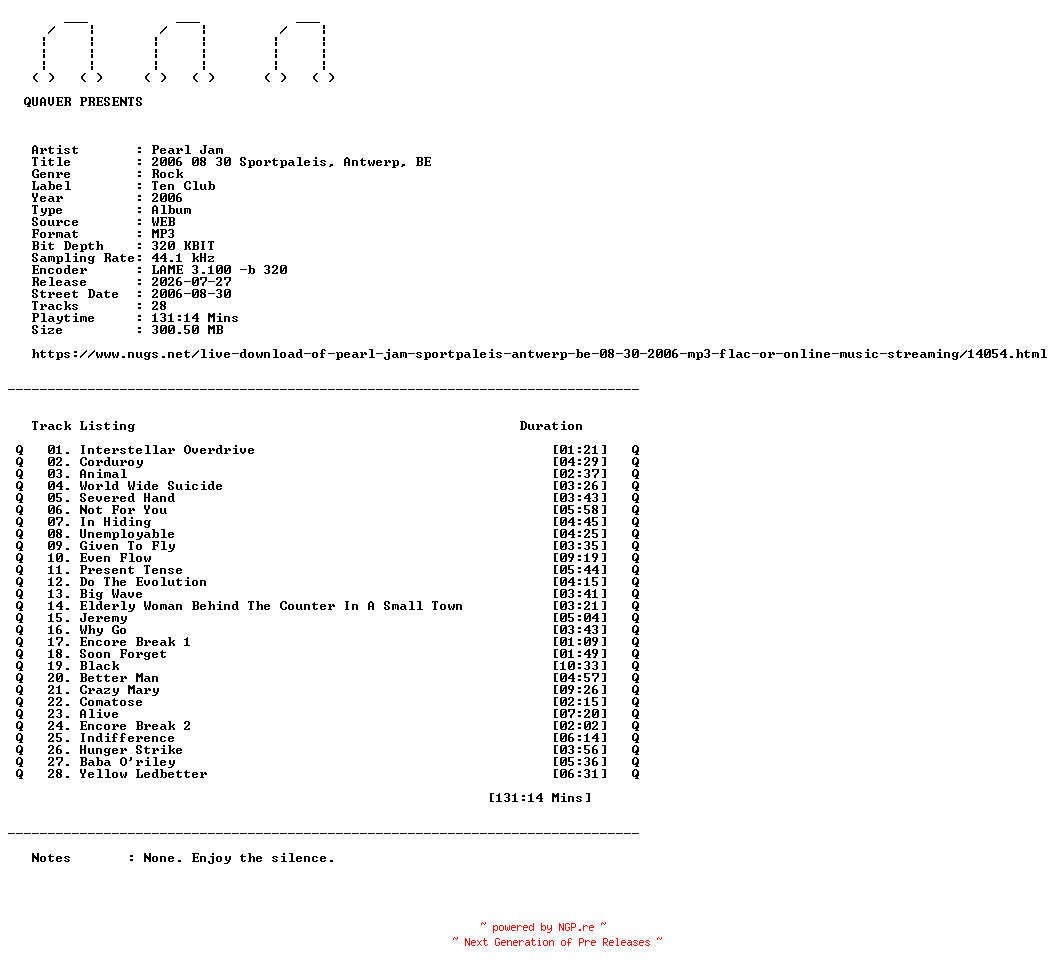 NFO for the release Pearl_Jam-2006_08_30_Sportpaleis_Antwerp_BE-WEB-2006-QUAVER by QUAVER