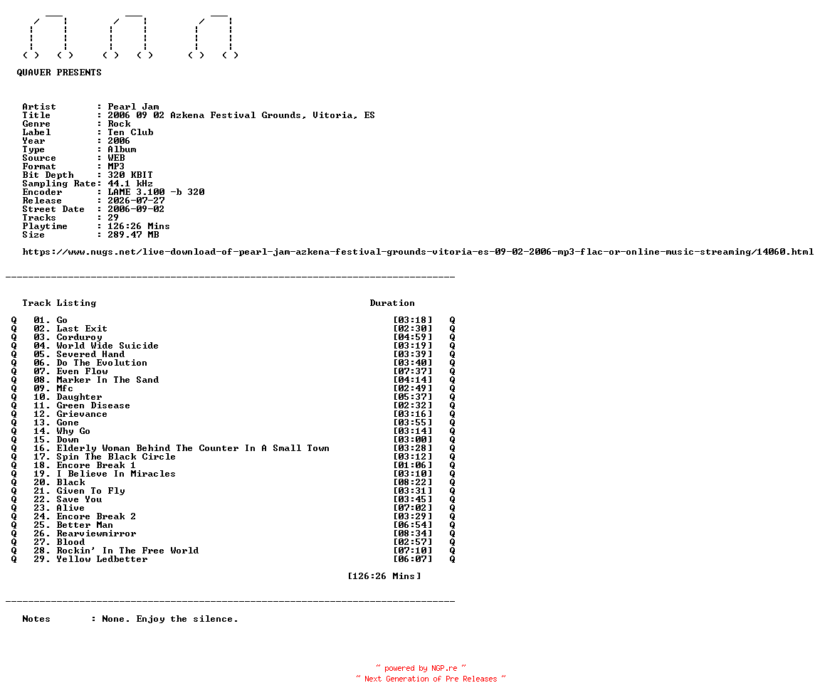 NFO for the release Pearl_Jam-2006_09_02_Azkena_Festival_Grounds_Vitoria_ES-WEB-2006-QUAVER by QUAVER