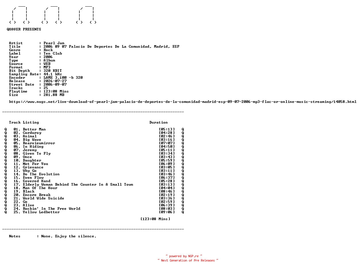 NFO for the release Pearl_Jam-2006_09_07_Palacio_De_Deportes_De_La_Comunidad_Madrid_ESP-WEB-2006-QUAVER by QUAVER
