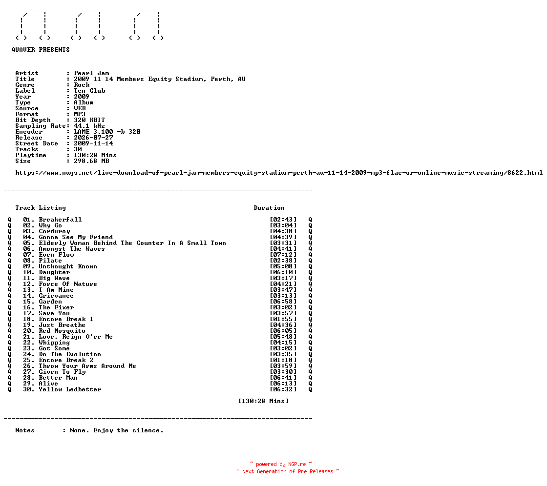 NFO for the release Pearl_Jam-2009_11_14_Members_Equity_Stadium_Perth_AU-WEB-2009-QUAVER by QUAVER