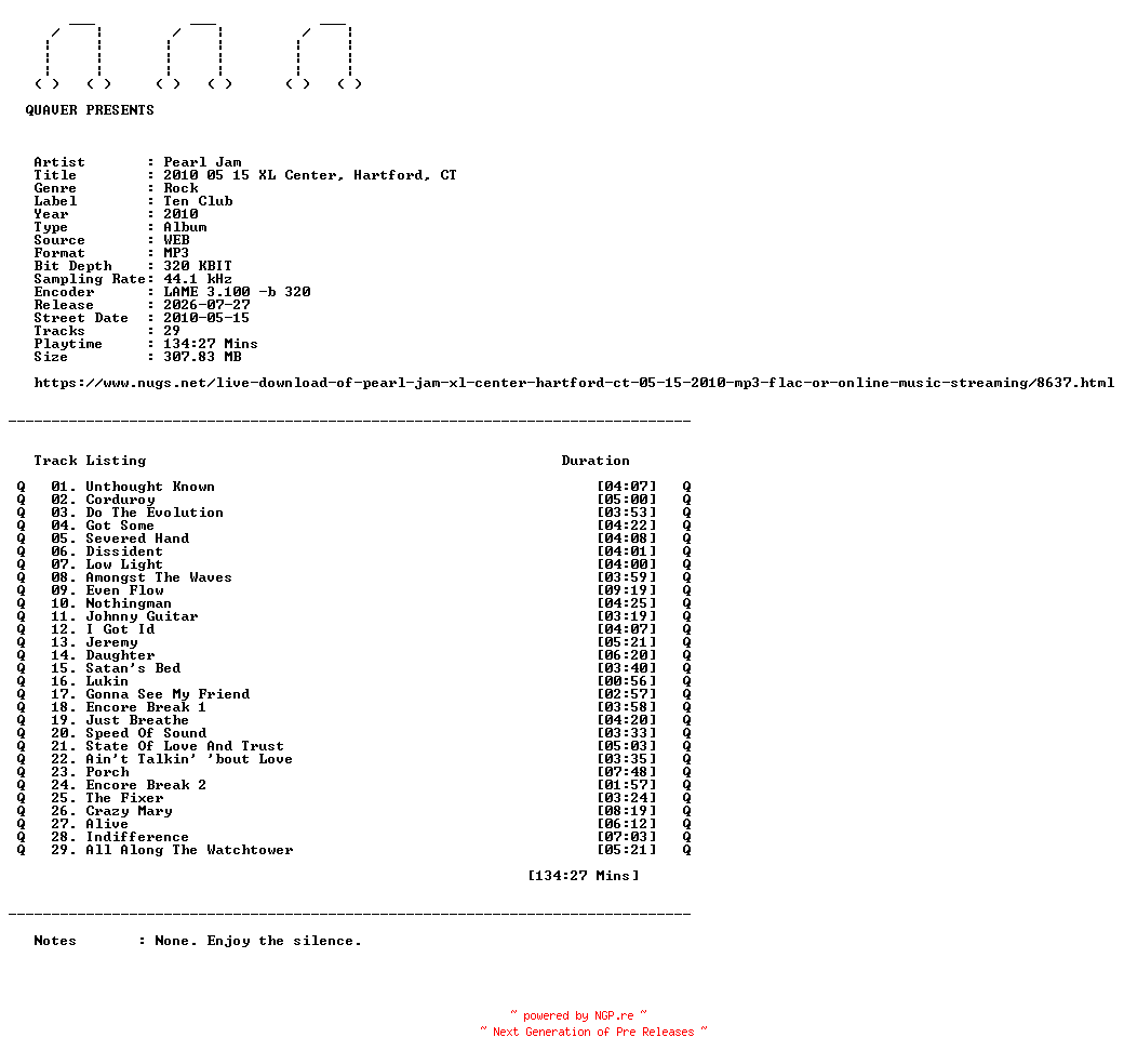 NFO for the release Pearl_Jam-2010_05_15_XL_Center_Hartford_CT-WEB-2010-QUAVER by QUAVER