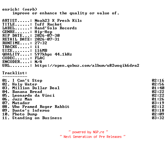 NFO for the release Noah23_X_Fresh_Kils-Tuff_Racket-16BIT-WEB-FLAC-2026-ENRiCH by ENRiCH