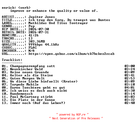 NFO for the release Jupiter_Jones-Ich_trag_den_Sarg_Du_traegst_was_Buntes-DE-16BIT-WEB-FLAC-2026-ENRiCH by ENRiCH