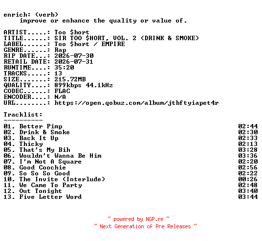 NFO for the release Too_short-SIR_TOO_sHORT_VOL._2_(DRINK_and_SMOKE)-16BIT-WEB-FLAC-2026-ENRiCH by ENRiCH