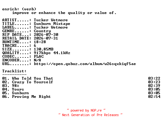 NFO for the release Tucker_Wetmore-Sunburn_Mixtape-EP-16BIT-WEB-FLAC-2026-ENRiCH by ENRiCH