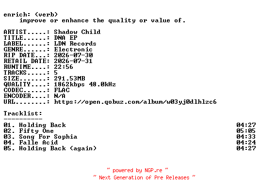 NFO for the release Shadow_Child-DNA_EP-24BIT-WEB-FLAC-2026-ENRiCH by ENRiCH