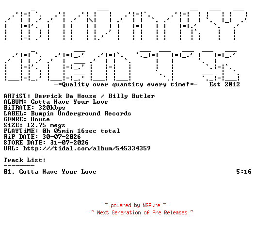 NFO for the release Derrick_Da_House_x_Billy_Butler-Gotta_Have_Your_Love-(BU290)-SINGLE-WEB-2026-BB by BB