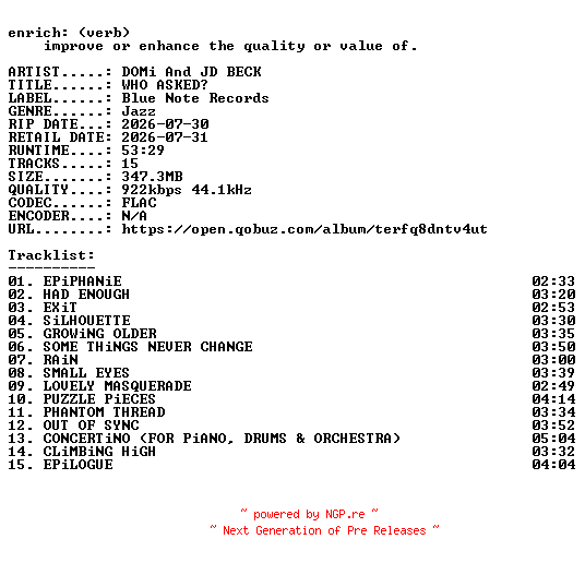 NFO for the release DOMi_And_JD_BECK-WHO_ASKED-16BIT-WEB-FLAC-2026-ENRiCH by ENRiCH
