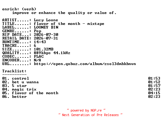 NFO for the release Lucy_Loone-flavor_of_the_month__mixtape-EP-16BIT-WEB-FLAC-2026-ENRiCH by ENRiCH