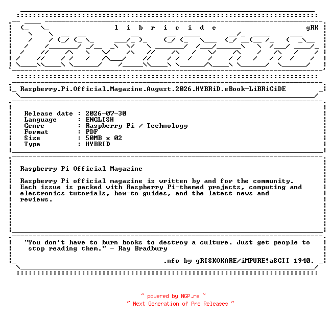 NFO for the release Raspberry.Pi.Official.Magazine.August.2026.HYBRiD.eBook-LiBRiCiDE by LiBRiCiDE