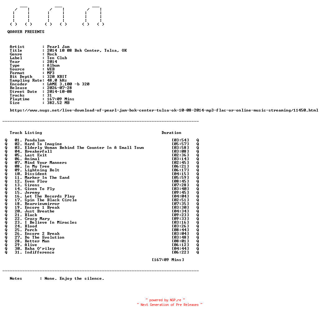 NFO for the release Pearl_Jam-2014_10_08_Bok_Center_Tulsa_OK-WEB-2014-QUAVER by QUAVER