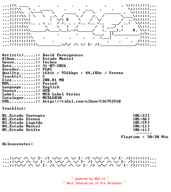 NFO for the release David_Perezgrueso-Estado_Mental-MSDLS030-16BIT-WEB-FLAC-2026-WAVED by WAVED