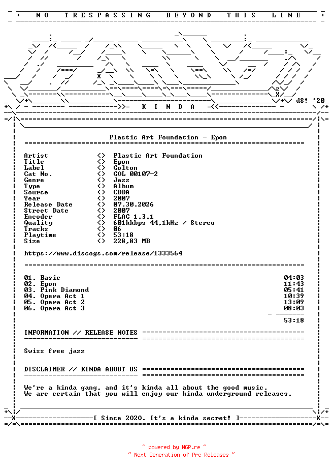 NFO for the release Plastic_Art_Foundation-Epon-(GOL001072)-CD-FLAC-2007-KINDA by KINDA