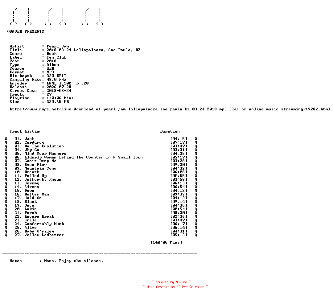 NFO for the release Pearl_Jam-2018_03_24_Lollapalooza_Sao_Paulo_BZ-WEB-2018-QUAVER by QUAVER