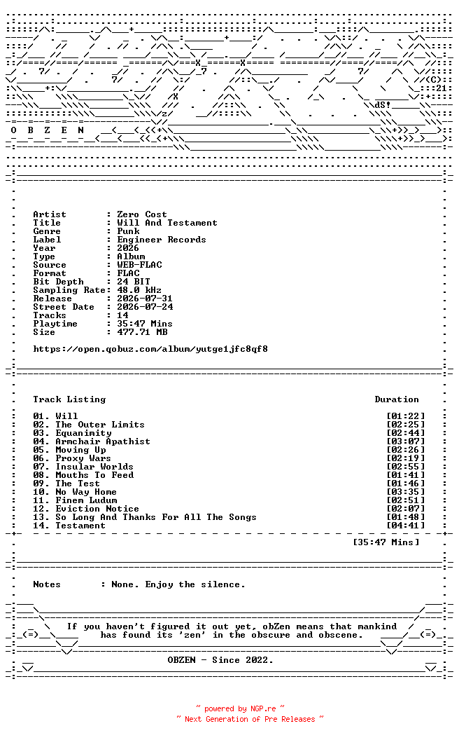 NFO for the release Zero_Cost-Will_And_Testament-24BIT-48KHZ-WEB-FLAC-2026-OBZEN by OBZEN