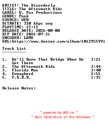 NFO for the release The_Disorderly-The_Aftermath_Kids-WEB-2026-SDR by SDR