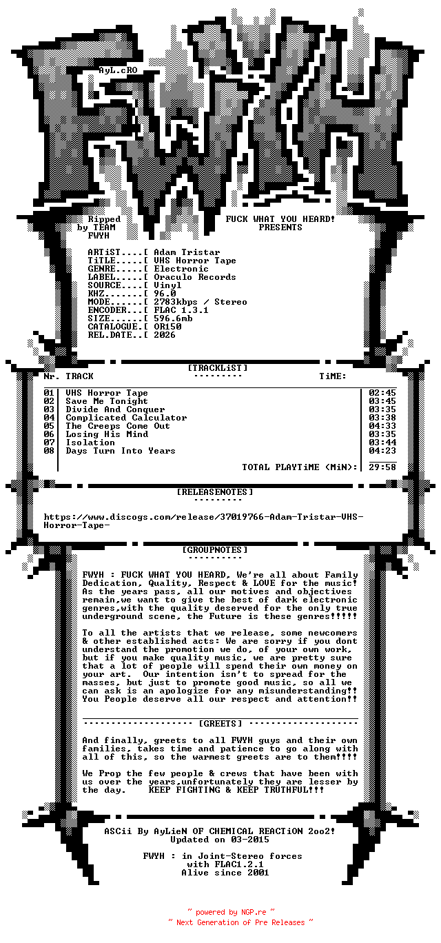 NFO for the release Adam_Tristar-VHS_Horror_Tape-Limited_Edition-VINYL-FLAC-2026-FWYH by FWYH