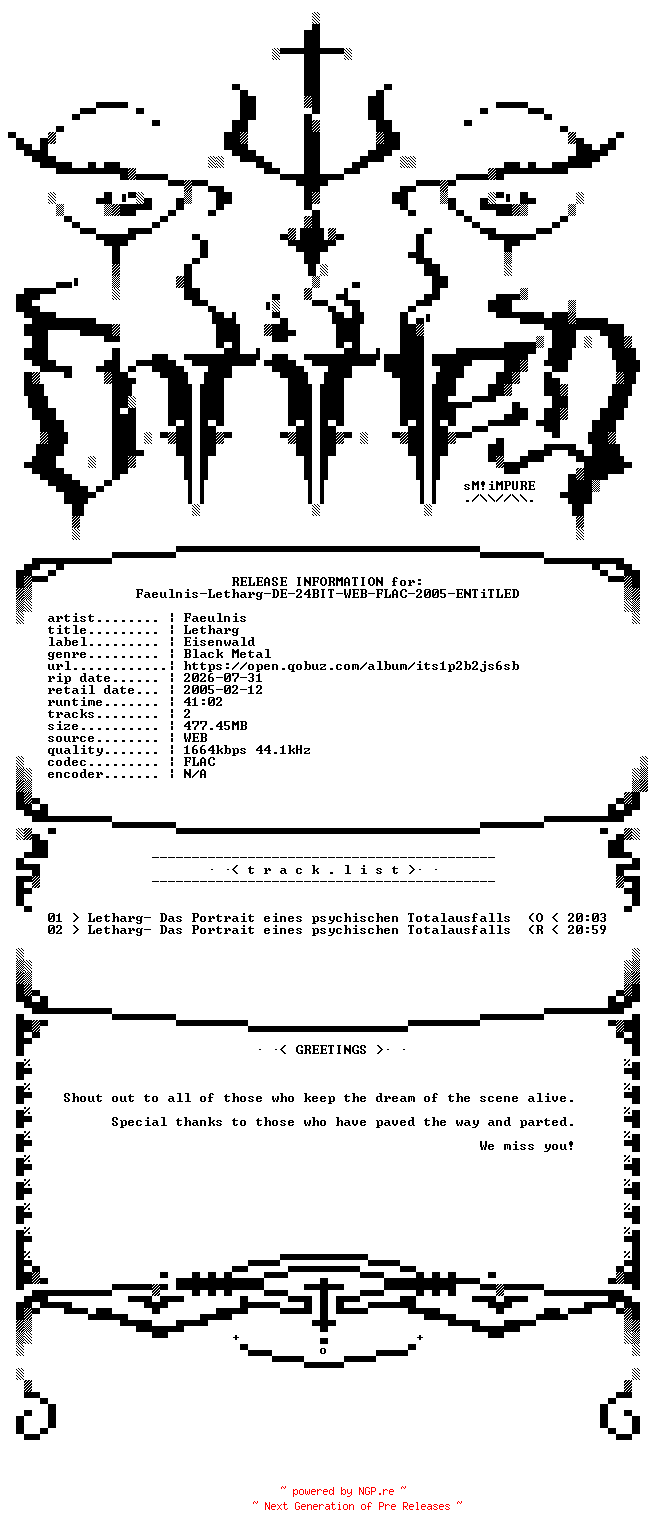 NFO for the release Faeulnis-Letharg-DE-24BIT-WEB-FLAC-2005-ENTiTLED by ENTiTLED