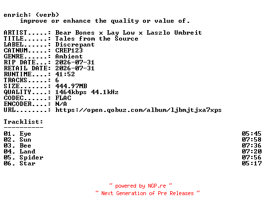 NFO for the release Bear_Bones_x_Lay_Low_x_Laszlo_Umbreit-Tales_from_the_Source-(CREP123)-24BIT-WEB-FLAC-2026-ENRiCH by ENRiCH