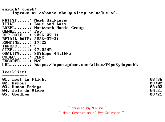 NFO for the release Mark_Wilkinson-Love_and_Loss-EP-16BIT-WEB-FLAC-2026-ENRiCH by ENRiCH