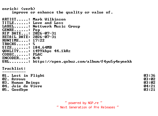 NFO for the release Mark_Wilkinson-Love_and_Loss-EP-24BIT-WEB-FLAC-2026-ENRiCH by ENRiCH