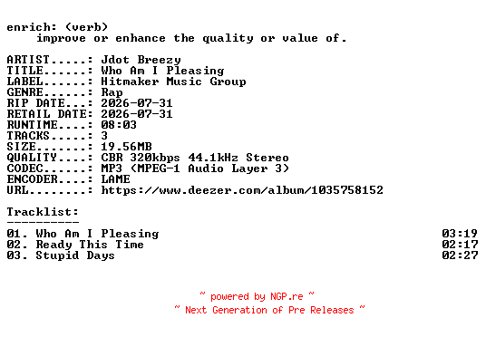 NFO for the release Jdot_Breezy-Who_Am_I_Pleasing-EP-WEB-2026-ENRiCH by ENRiCH