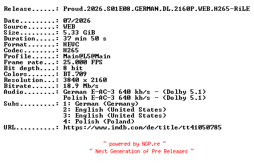 NFO for the release Proud.2026.S01E08.GERMAN.DL.2160P.WEB.H265-RiLE by RiLE