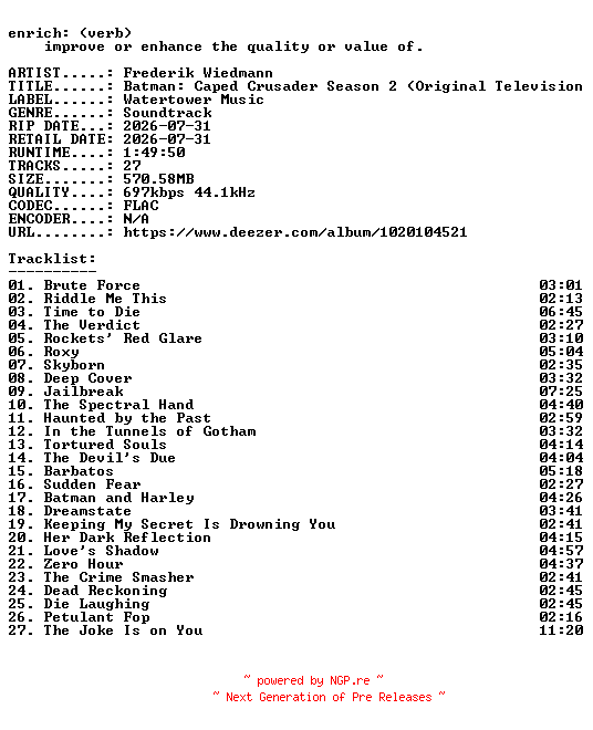 NFO for the release Frederik_Wiedmann-Batman_Caped_Crusader_Season_2_(Original_Television_Soundtrack)-OST-16BIT-WEB-FLAC-2026-ENRiCH by ENRiCH