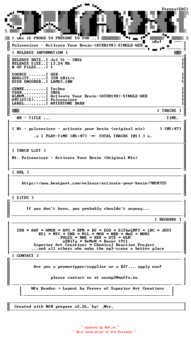 NFO for the release Pulsenoizer-Activate_Your_Brain-(ATKD198)-SINGLE-WEB-2026-wAx by wAx