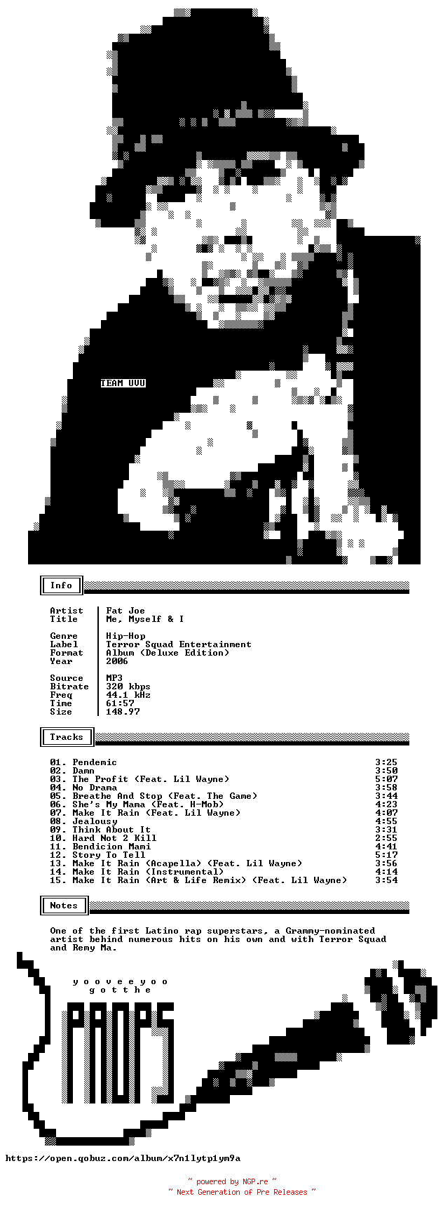 NFO for the release Fat_Joe-Me_Myself_And_I-Deluxe_Edition-WEB-2006-UVU by UVU