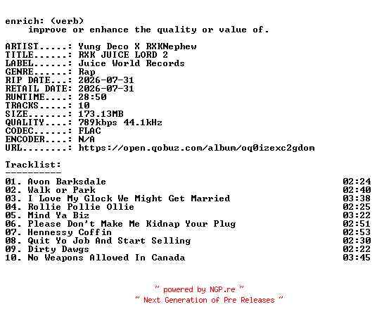 NFO for the release Yung_Deco_X_RXKNephew-RXK_JUICE_LORD_2-16BIT-WEB-FLAC-2026-ENRiCH by ENRiCH