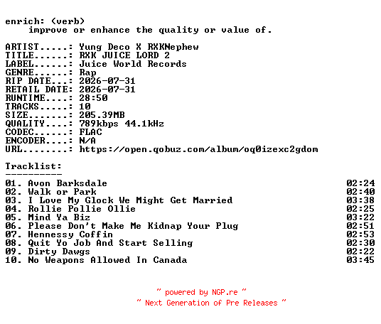 NFO for the release Yung_Deco_X_RXKNephew-RXK_JUICE_LORD_2-24BIT-WEB-FLAC-2026-ENRiCH by ENRiCH