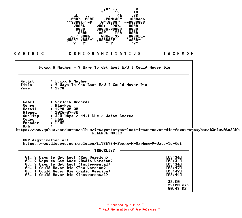 NFO for the release Foxxx_N_Mayhem-9_Ways_To_Get_Loot_BW_I_Could_Never_Die-WEB-1998-xST by xST