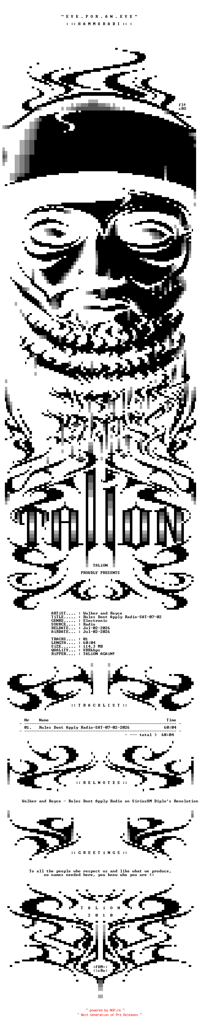 NFO for the release Walker_and_Royce_-_Rules_Dont_Apply_Radio-SAT-07-02-2026-TALiON by TALiON
